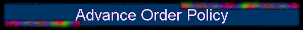 Advance Order Policy