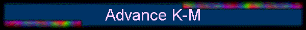 Advance K-M