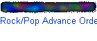 Rock/Pop Advance Orders