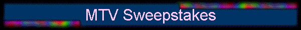 MTV Sweepstakes