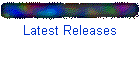 Latest Releases