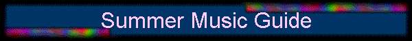 Summer Music Guide
