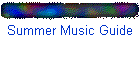 Summer Music Guide